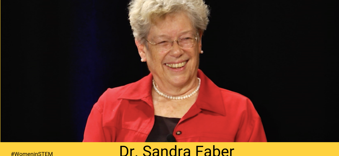WOMEN IN STEM: DR. SANDRA FABER
